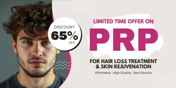 Offer on PRP Treatment in Delhi